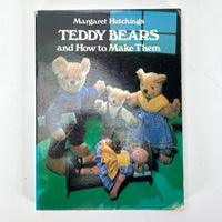 TEDDY BEARS AND HOW TO MAKE THEM